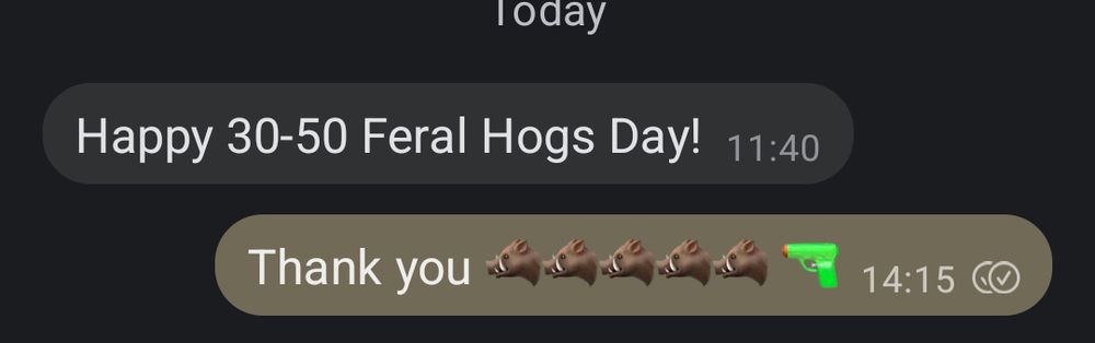 Happy 30-50 Feral Hogs Day!
Thank you 🐗🐗🐗🐗🐗 🔫