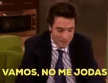 Vamos, no me jodas