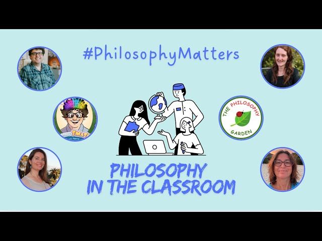 Philosophy in the Classroom