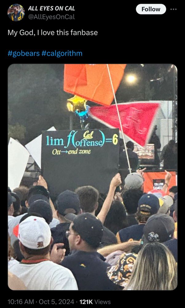 math sign at ESPN’s College Gameday in UC Berkeley saying “the limit of the function of the Cal offense equals 6 as Ott approaches the end zone”.