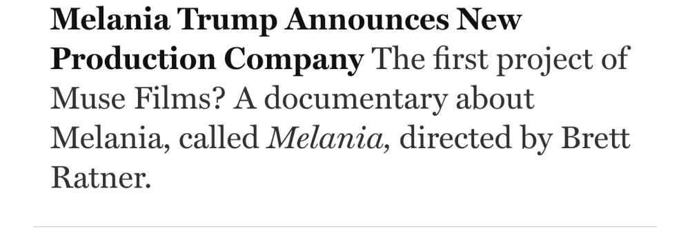 MELANIA TRUMP ANNOUNCES NEW PRODUCTION COMPANY
The first project of Muse Films? A documentary about Melania, called Melania, directed by Brett Ratner.