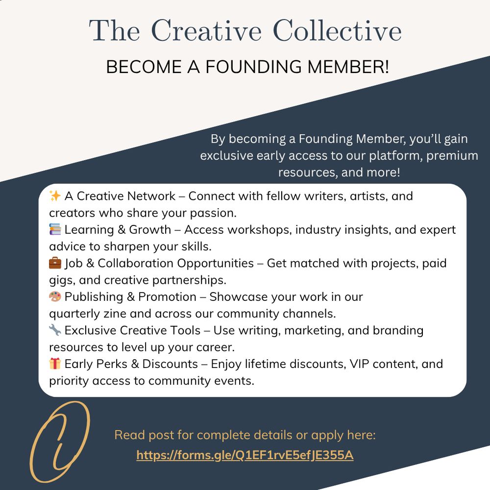 The Creative Collective - Become A Founding Member! By becoming a founding member, you'll gain exclusive early access to our platform, premium resources, and more! You will be joining a creative network to connect with other creatives who share your passion. You will learn and grow by being able to access workshops, industry nights, and expert advice from industry professionals. You will have access to job and collaboration opportunities, plus publishing and promotion opportunities, including publication in our quarterly zine starting in 2026. Finally, early perks and discounts will be available to you for the lifetime of your membership! If you are interested in joining the community early and gaining these exclusive offers, please apply here: https://forms.gle/Q1EF1rvE5efJE355A