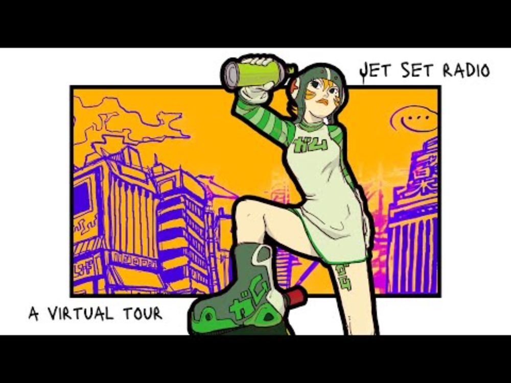 A Virtual Tour of Jet Set Radio