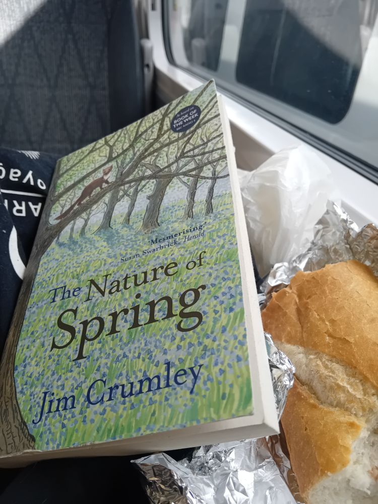 Train lunch, a ham and cheese baguette and a copy of "The Nature of Spring" by Jim Crumley, which is rather lovely but does make me want to go back to Skye...