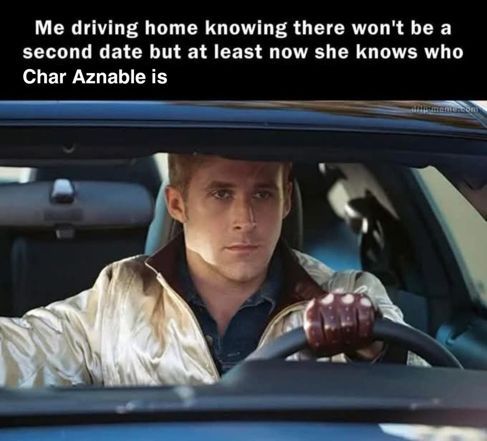 "Me driving home knowing there won't be a second date but at least now she knows who Char Aznable is"