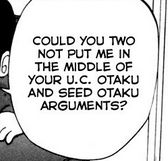 a manga speech bubble that reads: "could you two not put me in the middle of your UC Otaku and SEED Otaku arguments?"