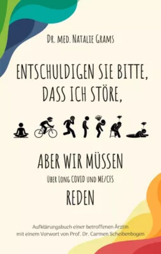 Entschuldigen Sie bitte, dass ich störe, aber wir müssen über Long Covid und Me/Cfs reden