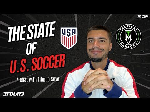 Tactical Manager x 3four3: The State of U.S. Soccer