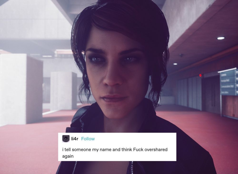 Screenshot of Jesse Faden in the video game Control. There is a screenshot of a post pasted on top from user "li4r" that says: "i tell someone my name and think Fuck overshared again"