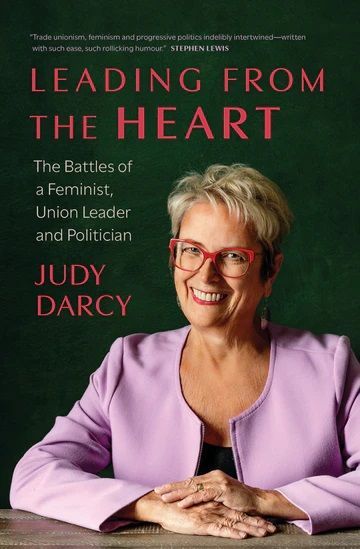 Leading from the Heart, Judy Darcy