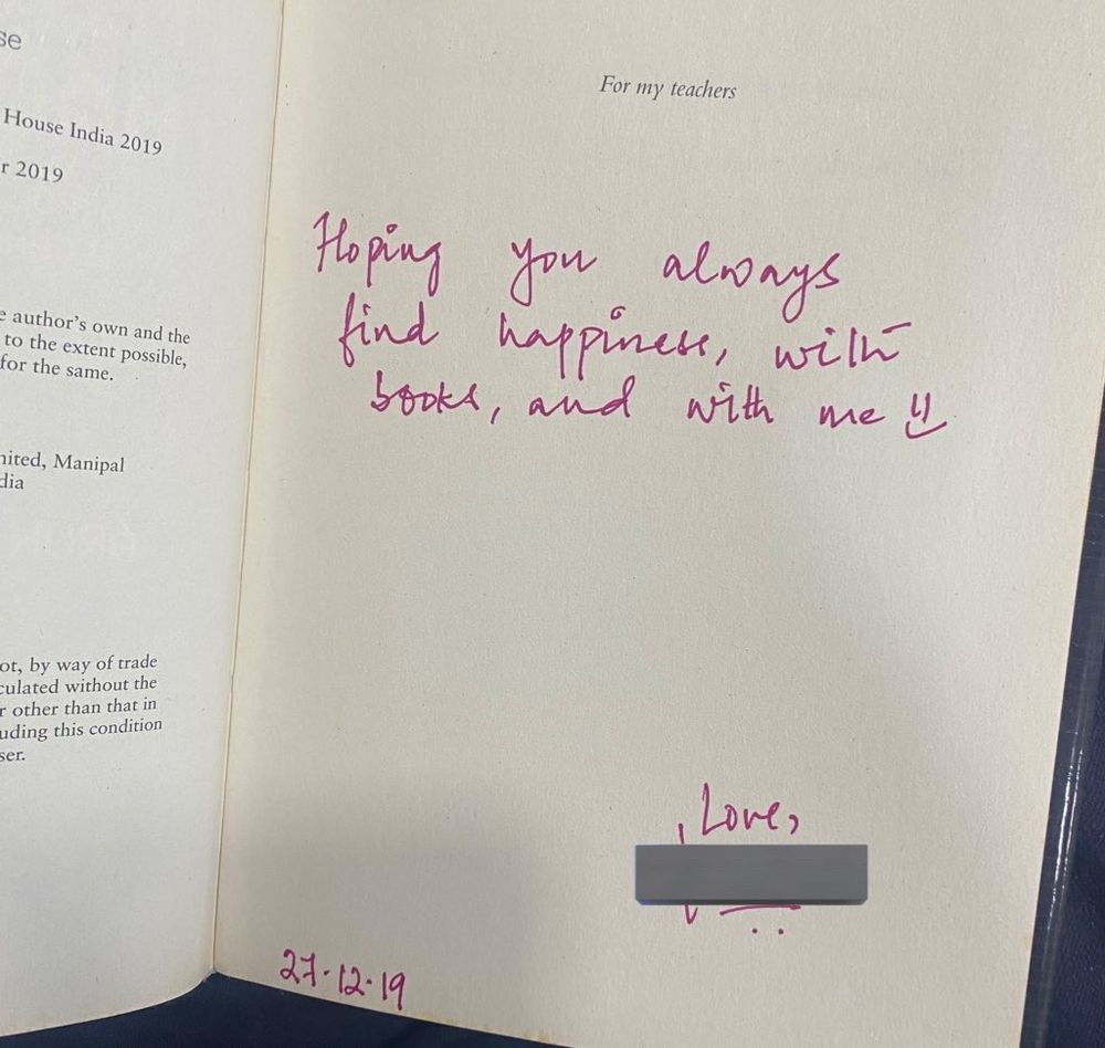 The picture of the dedication page of a book that has a handwritten note “Hoping you always find happiness with books, and with me” signed off “Love,” The second picture is of the cover of this book showing its title “Midnights Machines : A political history of technology in India” by Arun Mohan Sukumar