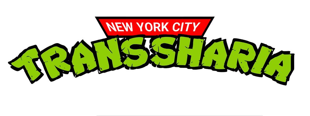 TMNT titles reading "New York City Trans Sharia" 