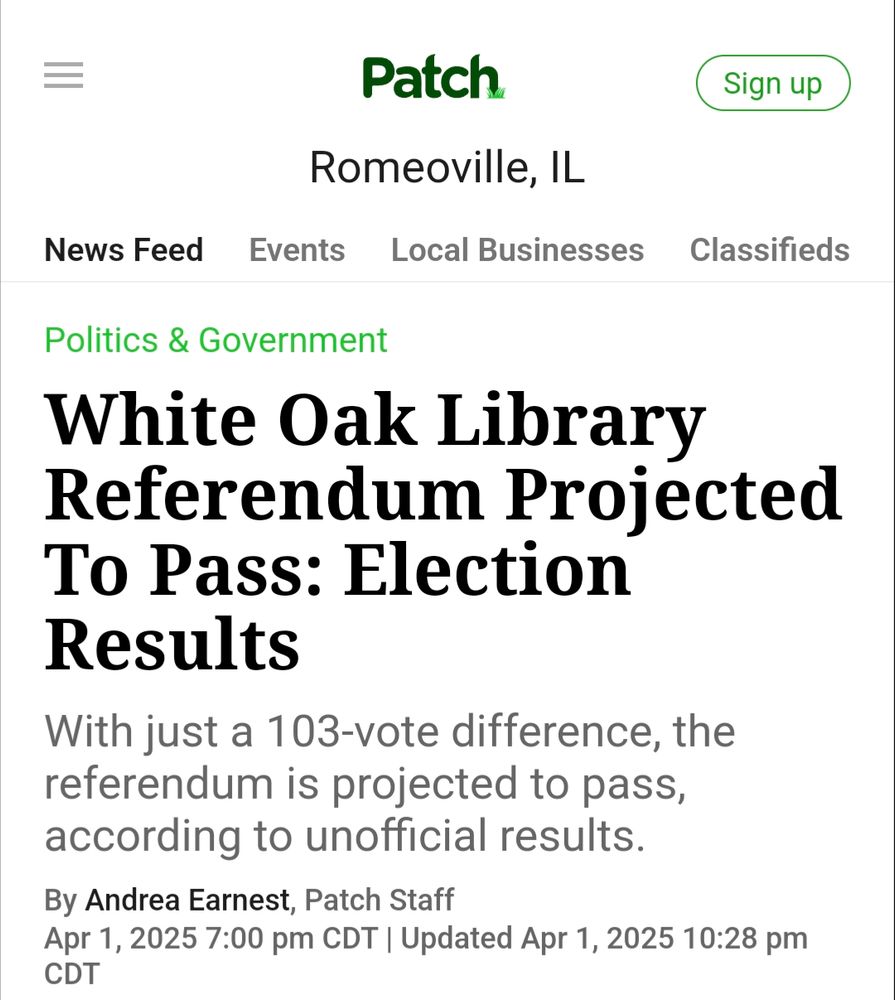 Screen cap of a patch.com article with the title "White Oak Library Referendum Protected to Pass: Election Results" 
The subtitle reads "With just a 103-vote difference, the referendum is projected to pass, according to unofficial results."