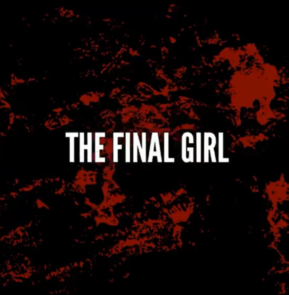 Black background with red blood splatter, bold white block text saying "The Final Girl" across the image