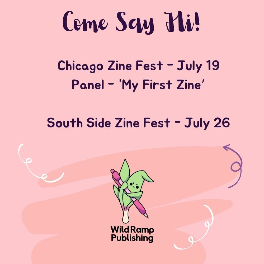 Come Say Hi!

Chicago Zine Fest - June 19
Panel - "My First Zine" 

South Side Zine Fest - July 26