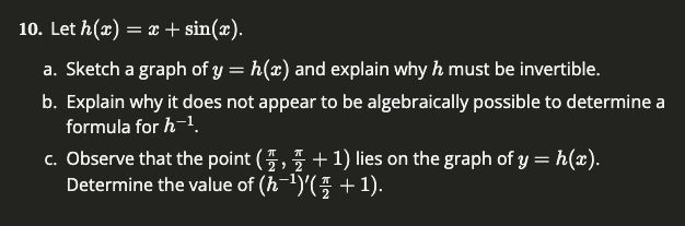 Exercise 10 from https://activecalculus.org/single2e/sec-2-6-inverse.html.