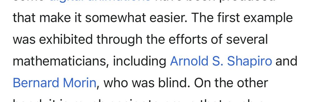 The first example was exhibited through the efforts of several mathematicians, including Arnold S. Shapiro and Bernard Morin, who was blind.