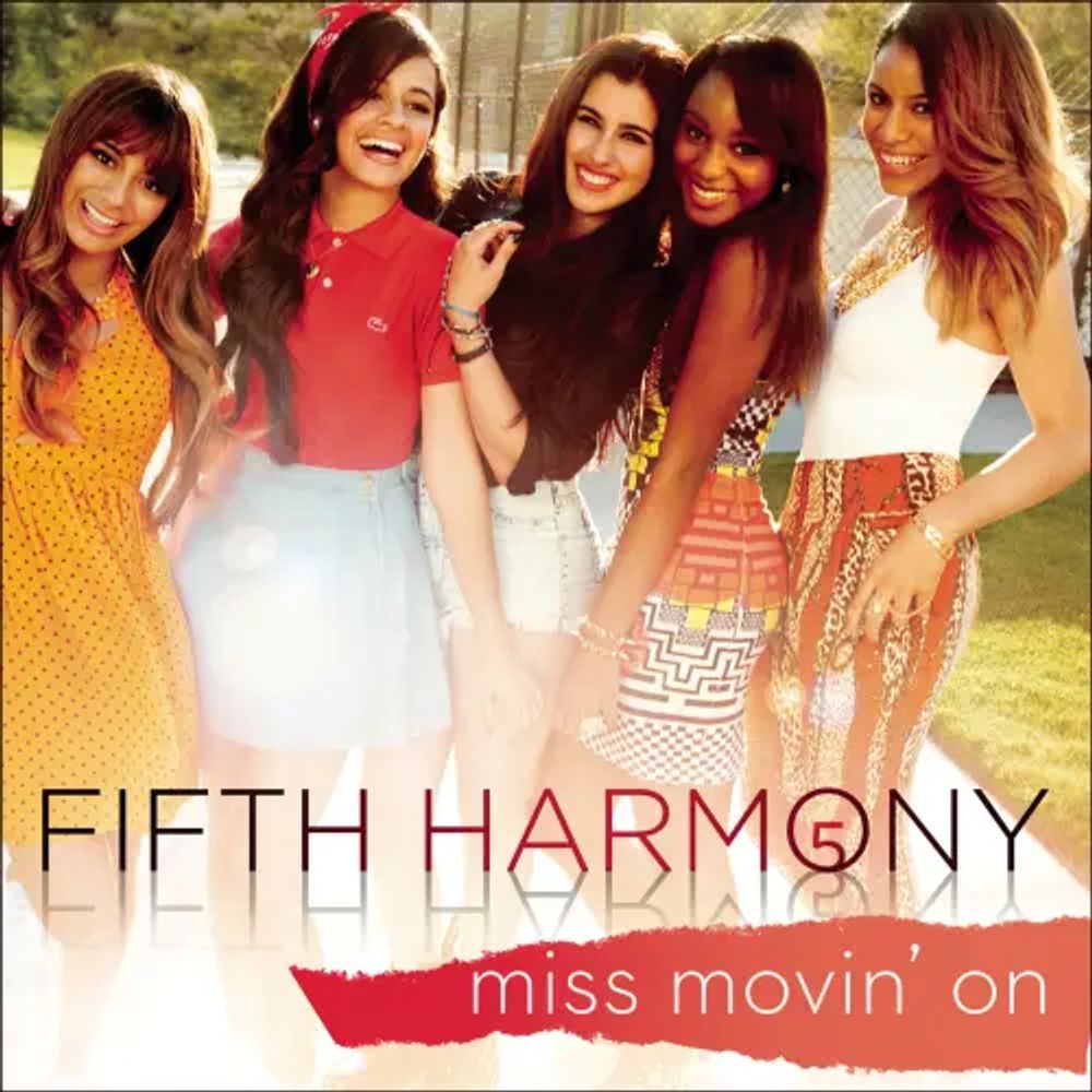 Miss Movin' On - Fifth Harmony