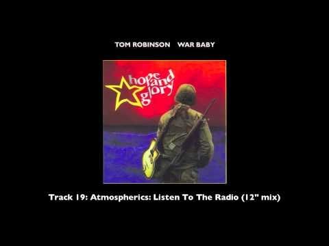 Tom Robinson - 19 Atmospherics: Listen To The Radio (12" mix)