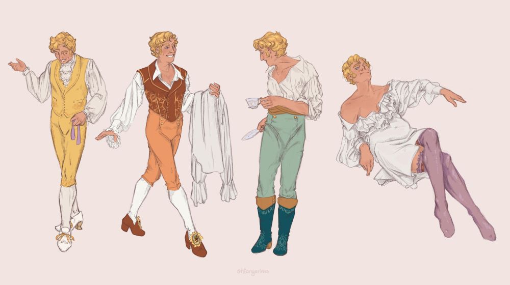 Four coloured sketches of Stede walking and lounging about the ship in several outfits.
First sketch: Stede's wearing a pastel yellow vest and breeches over a silky blouse with a ruffled collar and matching stockings, with a pair of cream coloured heels with matching yellow ribbons. He's posing a leg in front of the other, right arm gesturing as he speaks and smiles down at his shoes.
Second sketch: Stede's walking towards the right of the composition, right leg in a wide step forward and arm swinging back, holding a nightshirt drapped over his left arm. He wears a burnt orange vest with gold detailing of planets and stars and a matching pair of heels with ruffled pansy flower clips decorating their front. His silk shirt is open down to the vest and his breeches are a pastel orange
Third sketch: Stede, smiling off to the side, is reaching behind himself to set down a saucer, left hand holding the matching cut in front of him. His shirt is wide open over his shoulders, showing off his chest. He has minty green breeches with an ocre silk scarf tied around the waistband, and a pair of dark teal blue tall boots with light waves stitched into it and golden cuffs.
Fourth sketch: Stede is lounging back as if on his chaise longue, head layed back and a flirty look on his face, dressed in just a ruffled silk shirt falling over over his shoulders and down to the top of his belly. The shirt end falls over the top of his thighs, showing a small gap between it and the top of his long lavender stockings, that are fastened above his knee with salmon coloured ribbons.