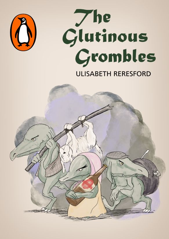 Book cover for The Glutinous Grombles by Ulisabeth Rereshford