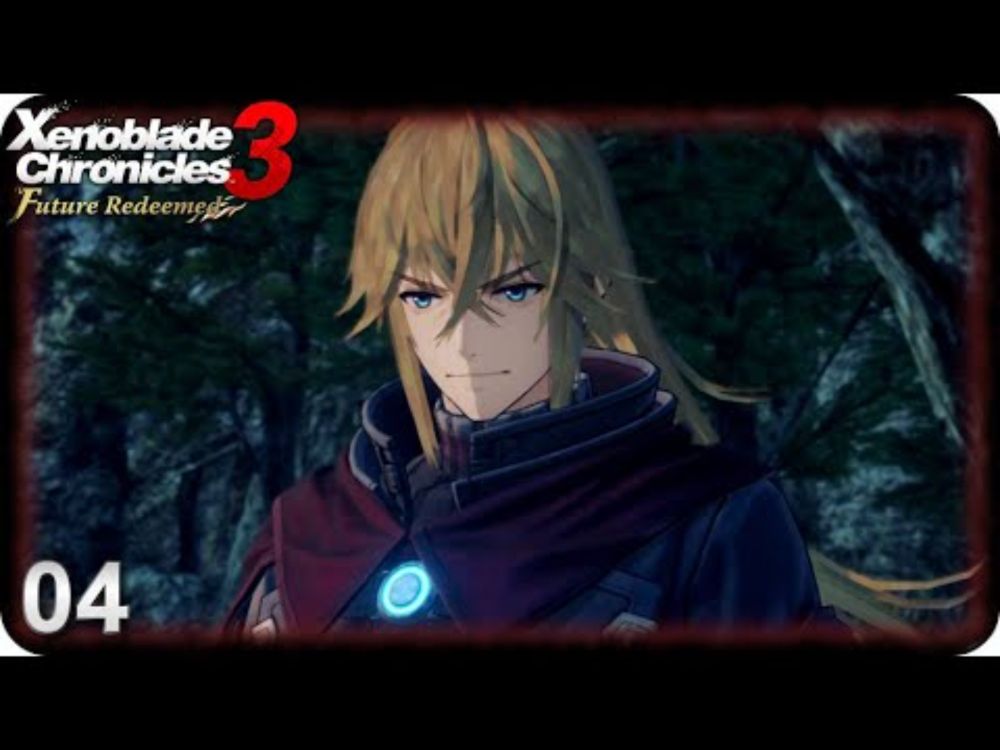 XENOBLADE CHRONICLES 3: FUTURE REDEEMED #04 - Shulk! - Let's Play