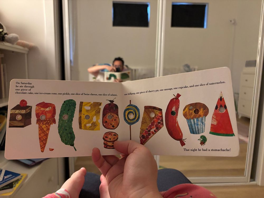The very hungry caterpillar eats like one bite of all these foods