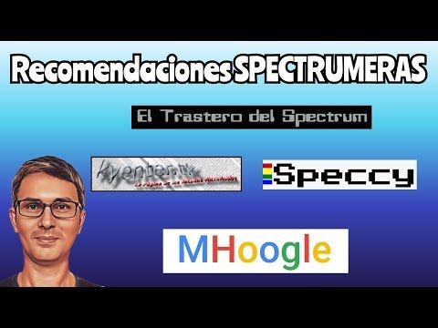 RECOMENDACIONES SPECTRUMERAS: Webs que DEBES conocer de ZX SPECTRUM (Parte 1)