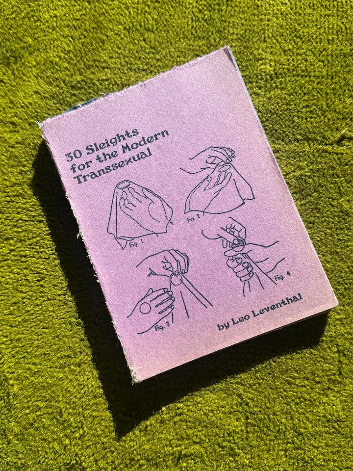 physical copy of 30 SLEIGHTS FOR THE MODERN TRANSSEXUAL