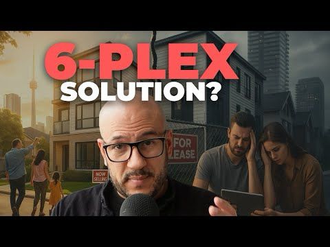 Toronto’s Sixplex Plan: Game Changer or Missed Opportunity?