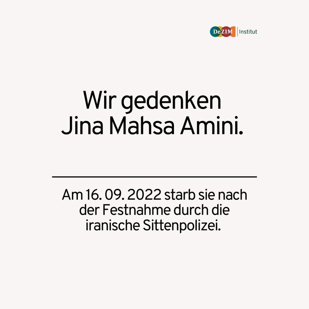 Wir gedenken. Jina Mahsa Amini. Am 16.9.2022 starb sie nach der Festnahme durch die iranische Sittenpolizei.