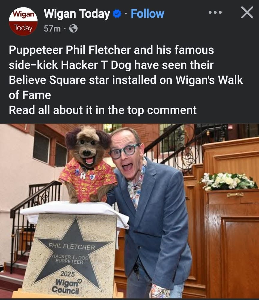 Puppeteer Phil Fletcher and his famous side-kick Hacker T Dog have seen their Believe Square star installed on Wigan's Walk of Fame