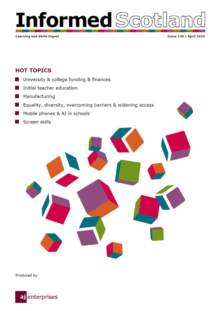 Cover image of the Informed Scotland learning and skills digest for April 2025. List of hot topics. Graphic of multi-coloured cubes