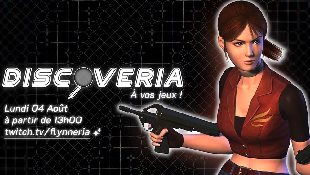 Annonce pour Discoveria, se déroulant le 4 Août dès 13h sur ma chaine Twitch. Image promotionnelle de Claire Redfield de Resident Evil Code Veronica X, proposé parmi les jeux à tirer au sort via le hasard.