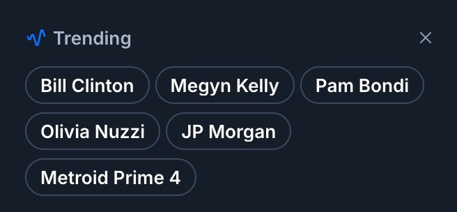 W Trending
Bill Clinton
Olivia Nuzzi
Metroid Prime 4
Megyn Kelly
JP Morgan
X
Pam Bondi