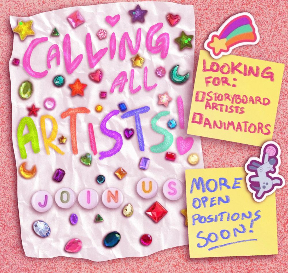 A crumpled up piece of paper is set on a sparkly pink background. The paper has the words, "Calling all artists!" written out in glitter glue. Letter beads sit below a d spell out, "join us." The paper is covered in gemstone and star stickers. Two sticky notes sit to the side of the paper and read out, "Looking for: Storyboard artists, animators" and "More open positions soon!"