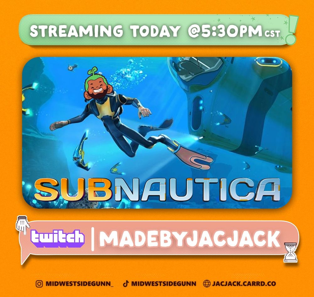 Promotional graphic for my Twitch steam of the game Subnautica 