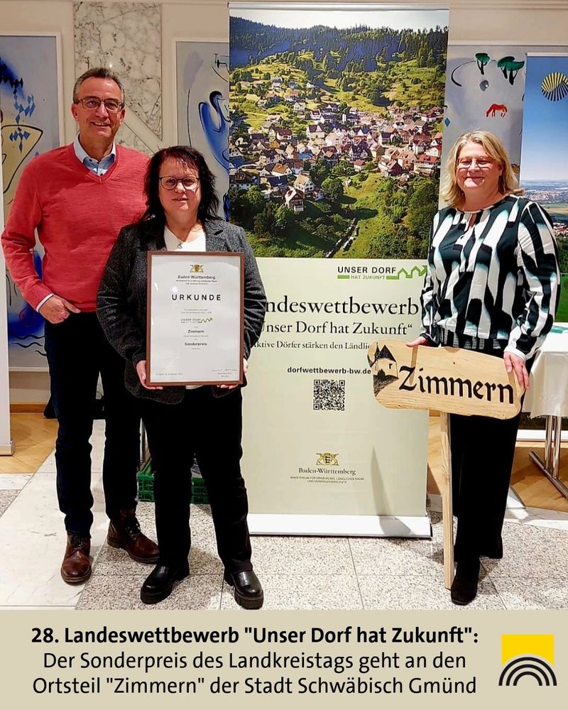 29. Landeswettbewerb „Unser Dorf hat Zukunft“
Der Sonderpreis des Landkreistags geht an den Ortsteil „Zimmern“ der Stadt Schwäbisch Gmünd