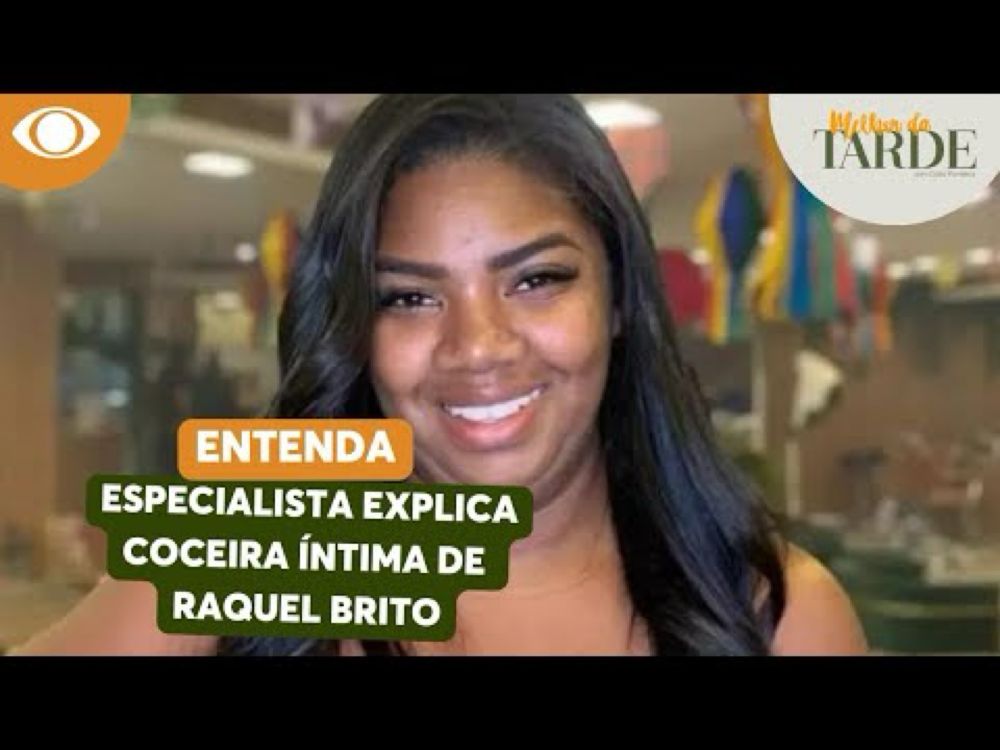 O que pode ser a coceira íntima de Raquel Brito em reality? Especialista analisa