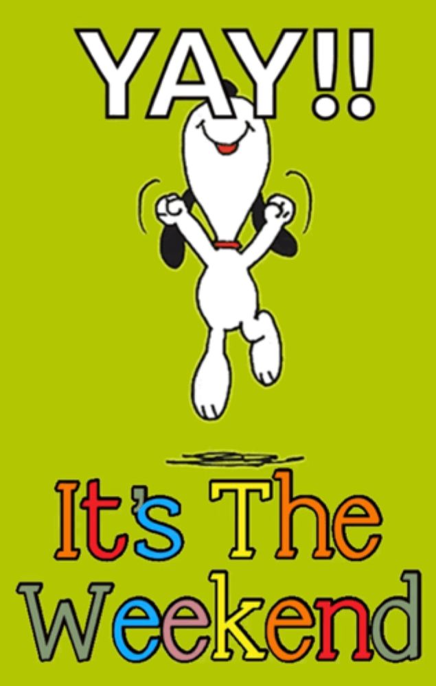 a cartoon of snoopy jumping in the air with the words yay it 's the weekend