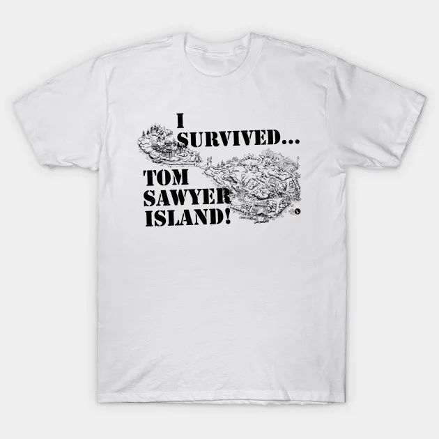 "I Survived Tom Sawyer Island" shirt done in the style of "I Survived Three Mile Island" shirts of the 1970s.
