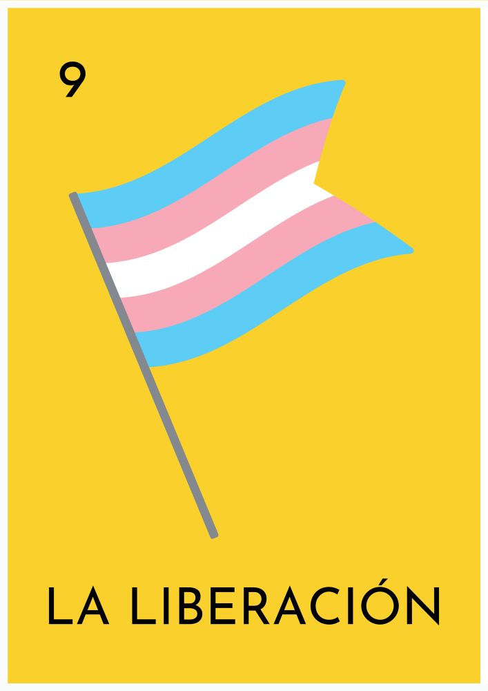 A yellow loteria card. It says “La liberación” at the bottom, and a trans pride flag is centered in the middle of the card. 