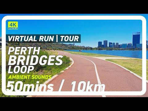 Iconic Perth Bridges Loop Virtual Run | 50-minute 10K Run Tour in 4K【4K HDR】with ambient audio