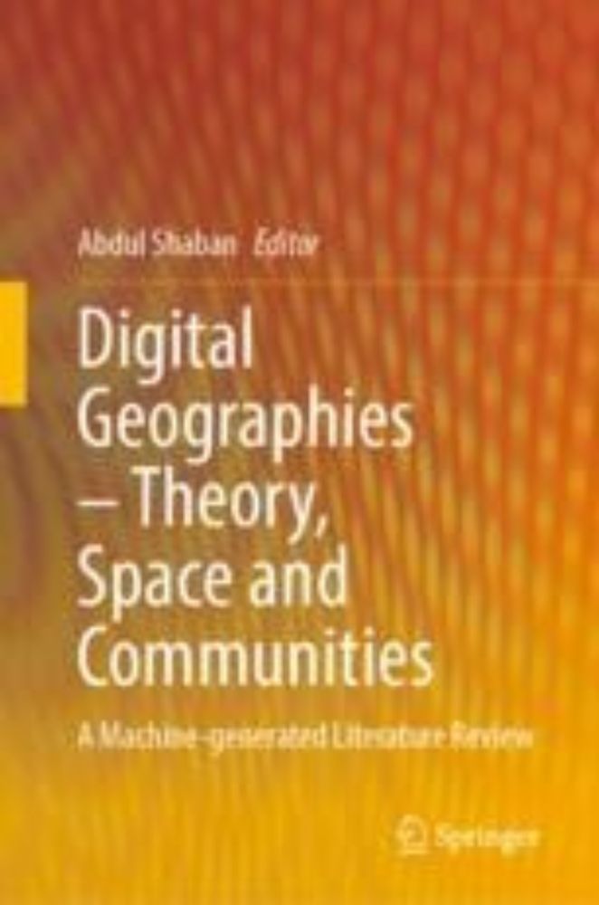 Digital Geographies – Theory, Space and Communities