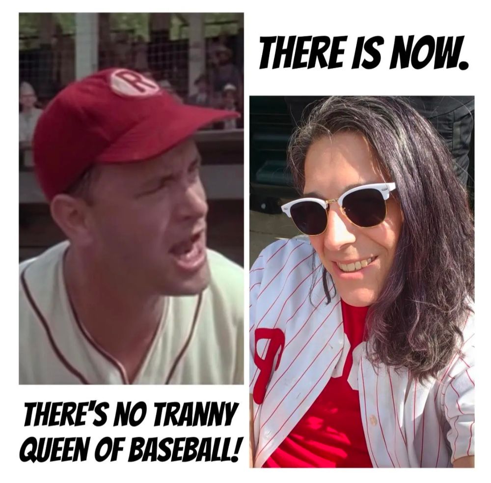 Left: Tom Hanks from A League of Their Own "no crying" scene captioned "There's no tranny queen of baseball!"

Right: A selfie of Kylie in a Phillies Jersey and shirt with sunglasses on captioned "There is now."