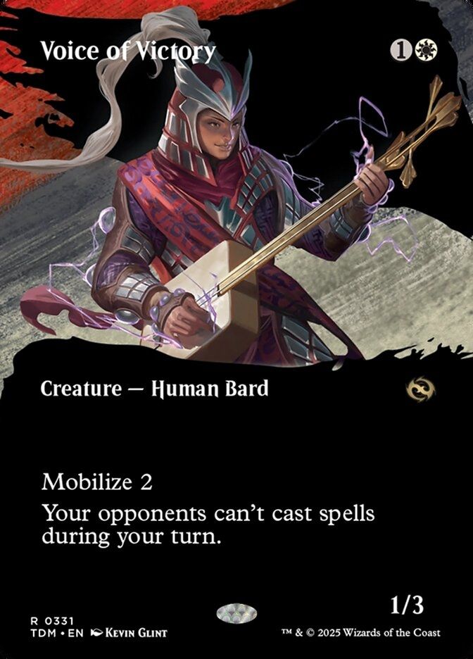 Voice of Victory
{1}{W}
Creature — Human Bard

Mobilize 2 (Whenever this creature attacks, create two tapped and attacking 1/1 red Warrior creature tokens. Sacrifice them at the beginning of the next end step.)

Your opponents can’t cast spells during your turn.

1/3
Illustrated by Kevin Glint