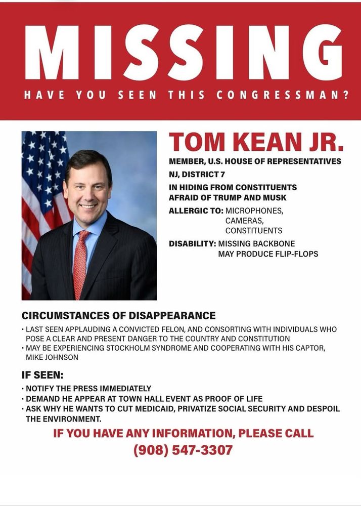 An image of a Missing Person poster of Rep. Tom Kean Jr., R-N.J. District 7, saying he is "in hiding from constituents."