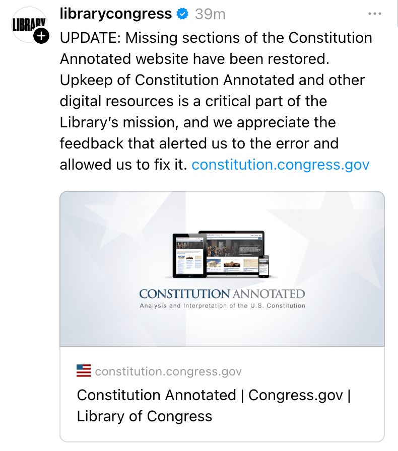 UPDATE: Missing sections of the Constitution Annotated website have been restored. Upkeep of Constitution Annotated and other digital resources is a critical part of the Library’s mission, and we appreciate the feedback that alerted us to the error and allowed us to fix it