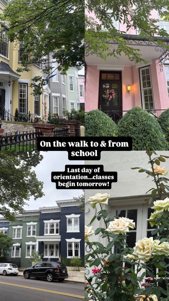 Four photos of Richmond, VA (including colorful houses and flowers) captioned "On the walk to & from school - Last day of orientation...classes begin tomorrow!" 