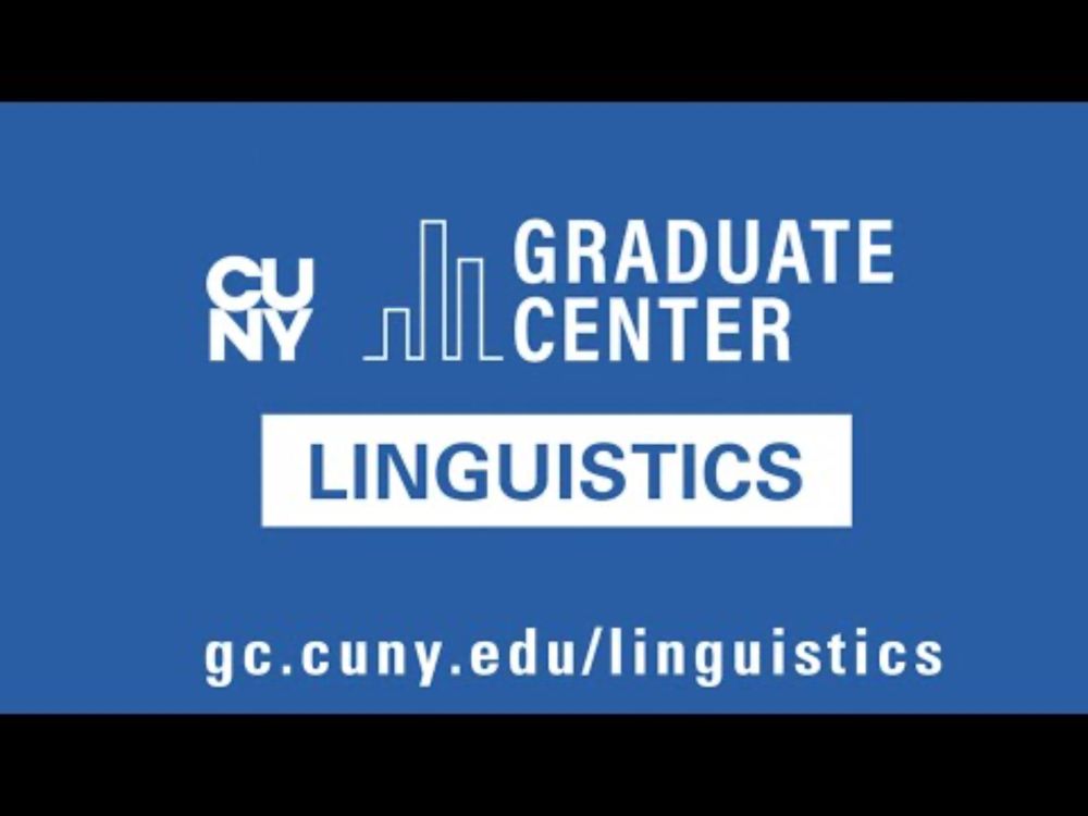 Linguistics at the CUNY Graduate Center - Faculty Welcome